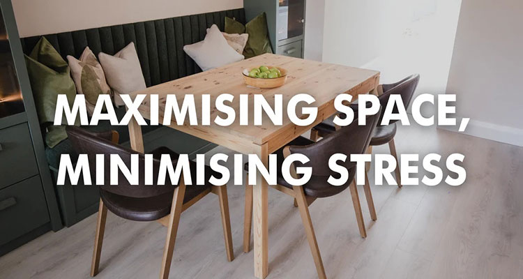 Maximising space and minimising stress